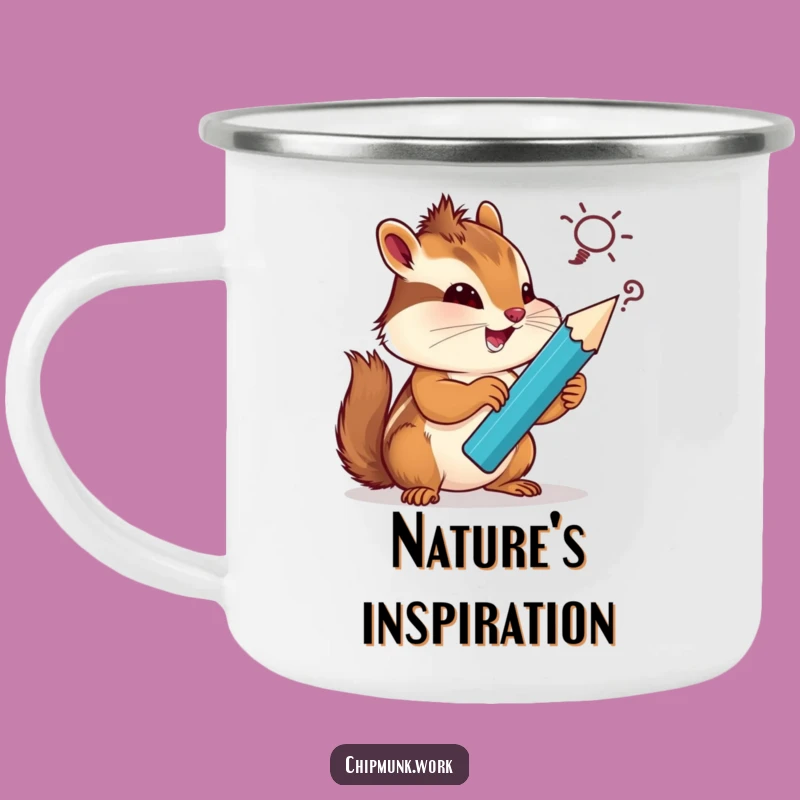 Funny Chipmunk Camping Mug: Sketch Silly Ideas by the Fire, Great Funny Gift for Outdoors