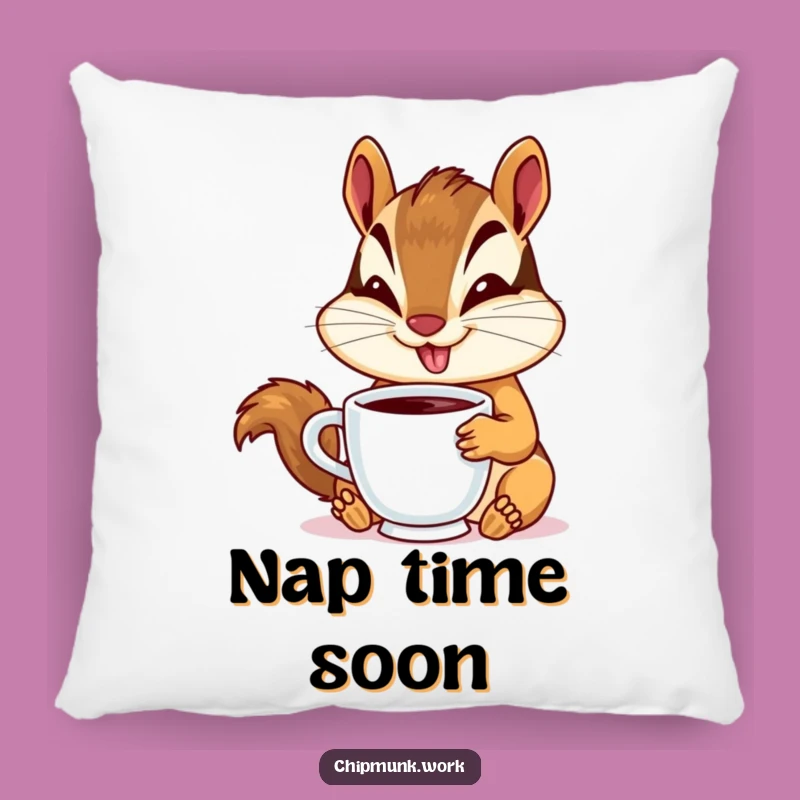 Funny Chipmunk Pillow: Goofy Smile Sipping Coffee, Comfy Cute Accent Pillow Gift!