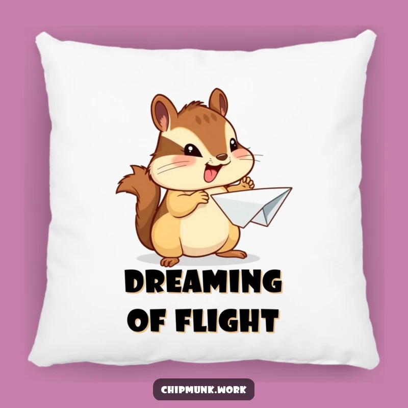 Funny Chipmunk Pillow - Proud Paper Airplane Creator