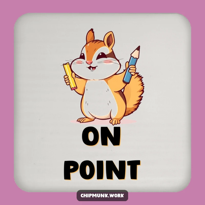 Funny Chipmunk Coaster: Triumphant Sharpened Pencil Holder, Quirky Funny Gift Decor