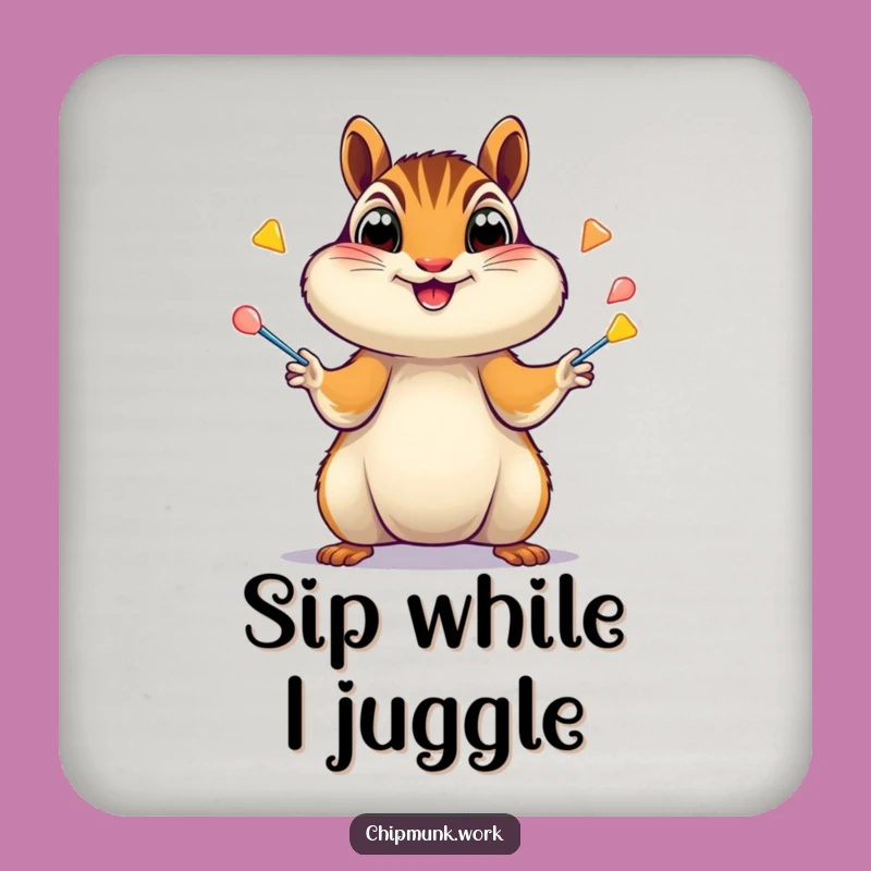 Funny Chipmunk Juggler Coaster: Excited Chipmunk Stapler Fun, Hilarious Funny Gift!