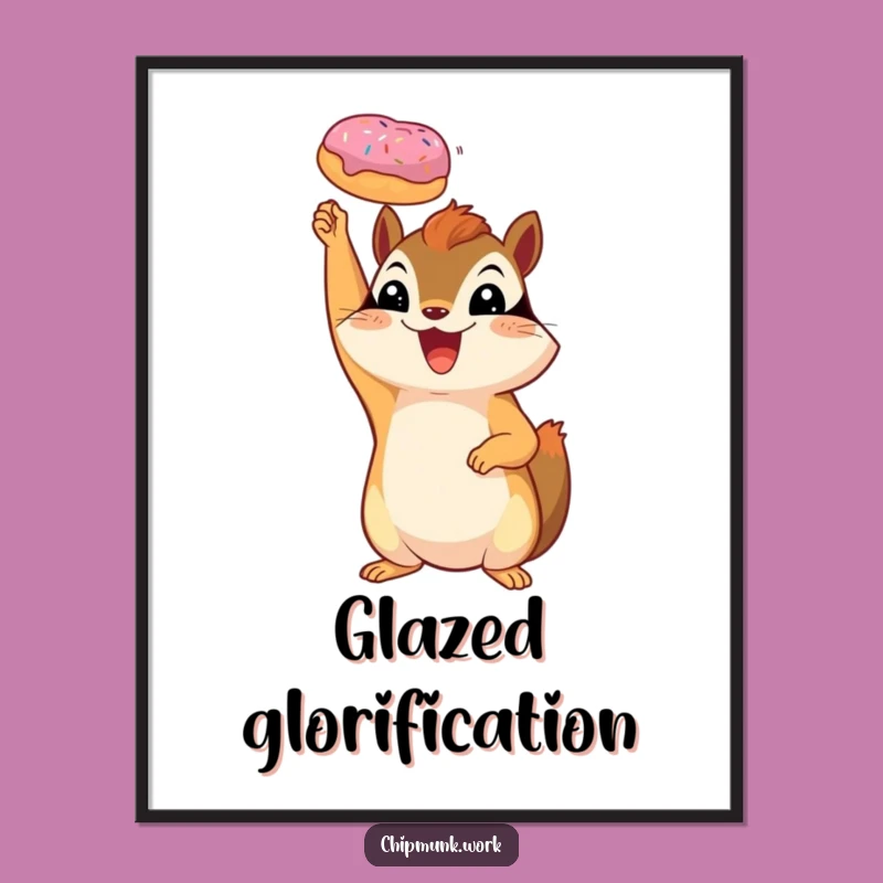 Funny Chipmunk Donut Victory Poster - Whimsical Wall Art for Treat Lovers