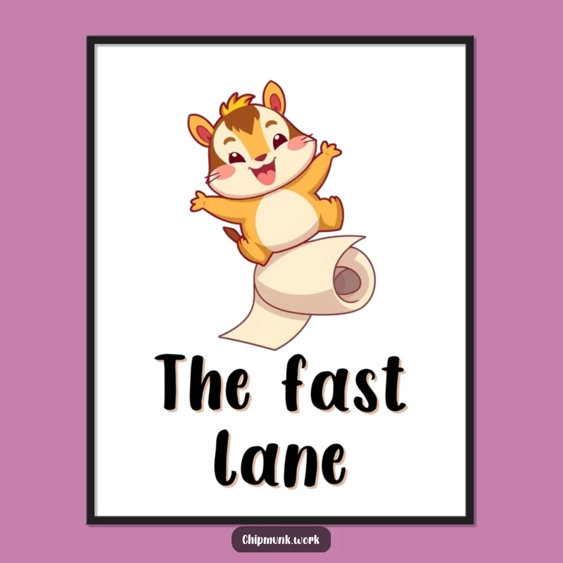 Funny Chipmunk Slide Poster: Energetic Animal Art, Perfect Funny Gift!