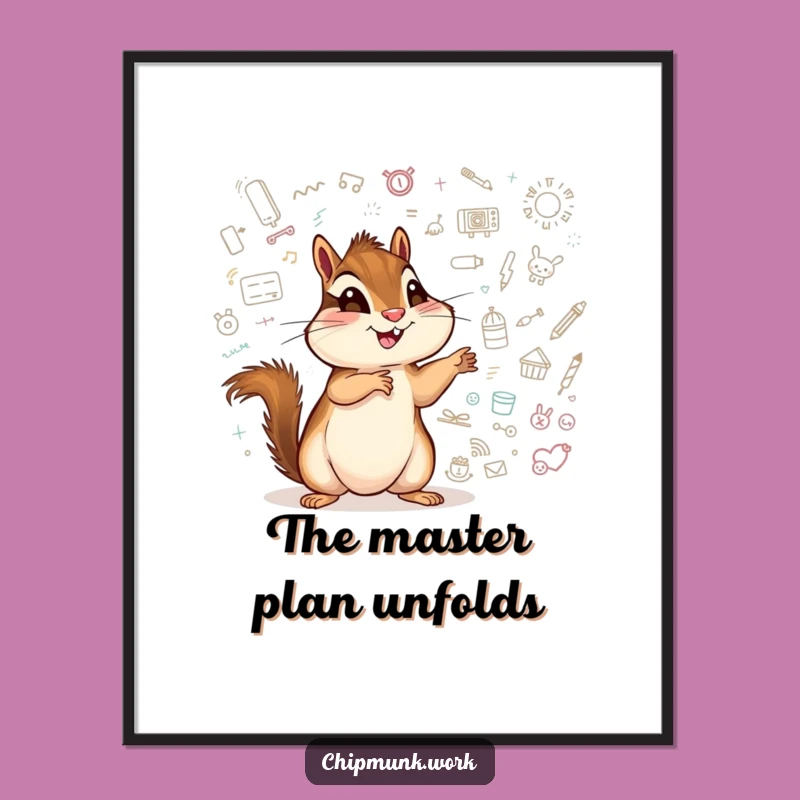 Funny Chipmunk Poster: Whiteboard Doodles Art, Inspiring Wall Decor Gift
