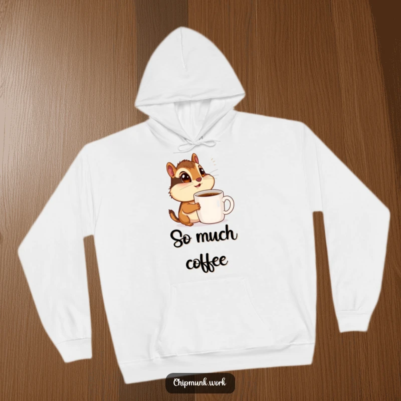Funny chipmunk with wide eyes looking at a coffee mug, cozy hoodie design, coffee lover humor.