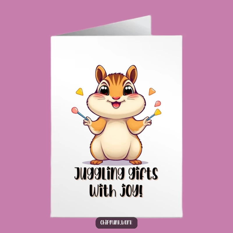 Free Printable Birthday Card: Juggling Chipmunk Fun - Funny Downloadable Gift