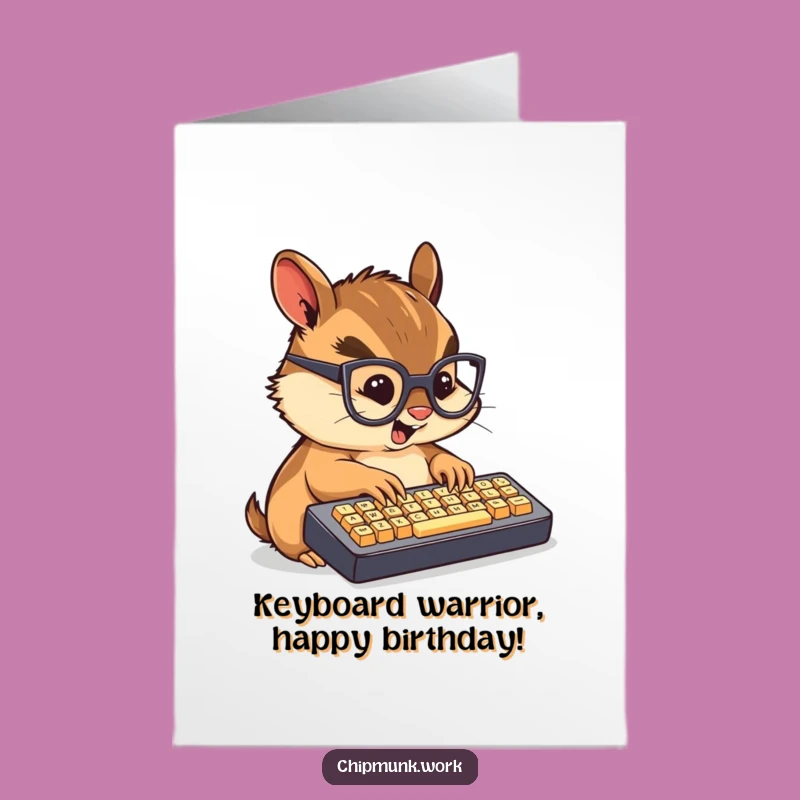 Free Printable Birthday Card: Typing Chipmunk Funny Downloadable Gift