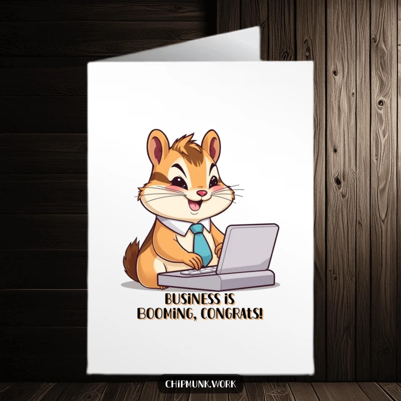 Funny Free Printable Congrats Card: A chipmunk wearing a tie types furiously, celebrating a successful project or goal. A downloadable gift.