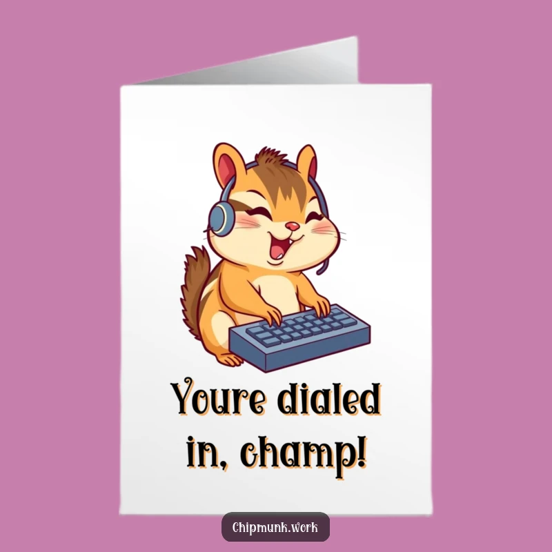 Free Printable Congrats Card: Chipmunk Headset Success Typing Downloadable Gift