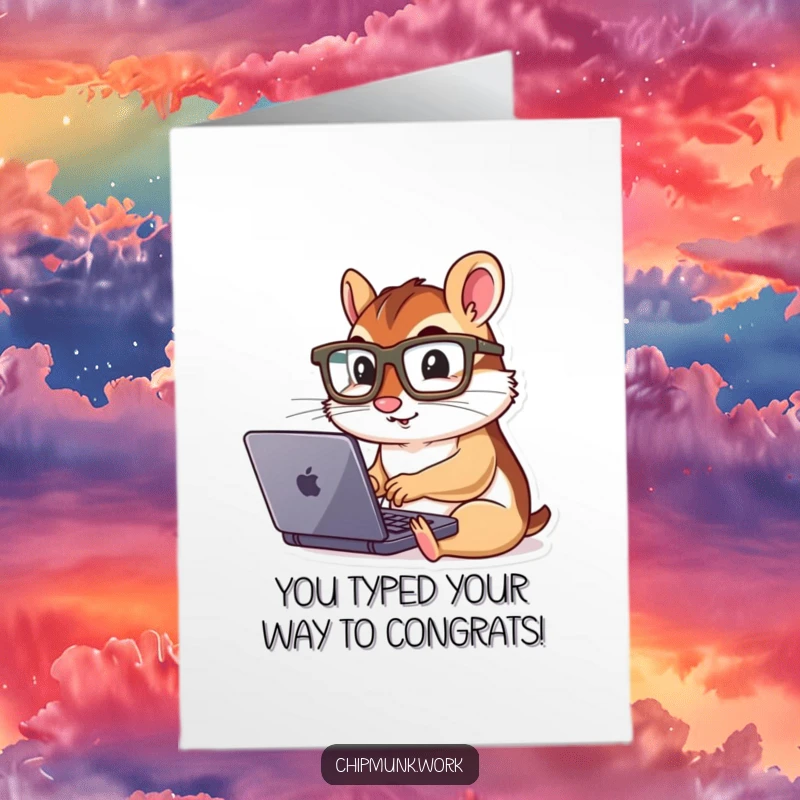 Funny Free Printable Congrats Card: A chipmunk with huge glasses works hard on a mini laptop, celebrating your big win.