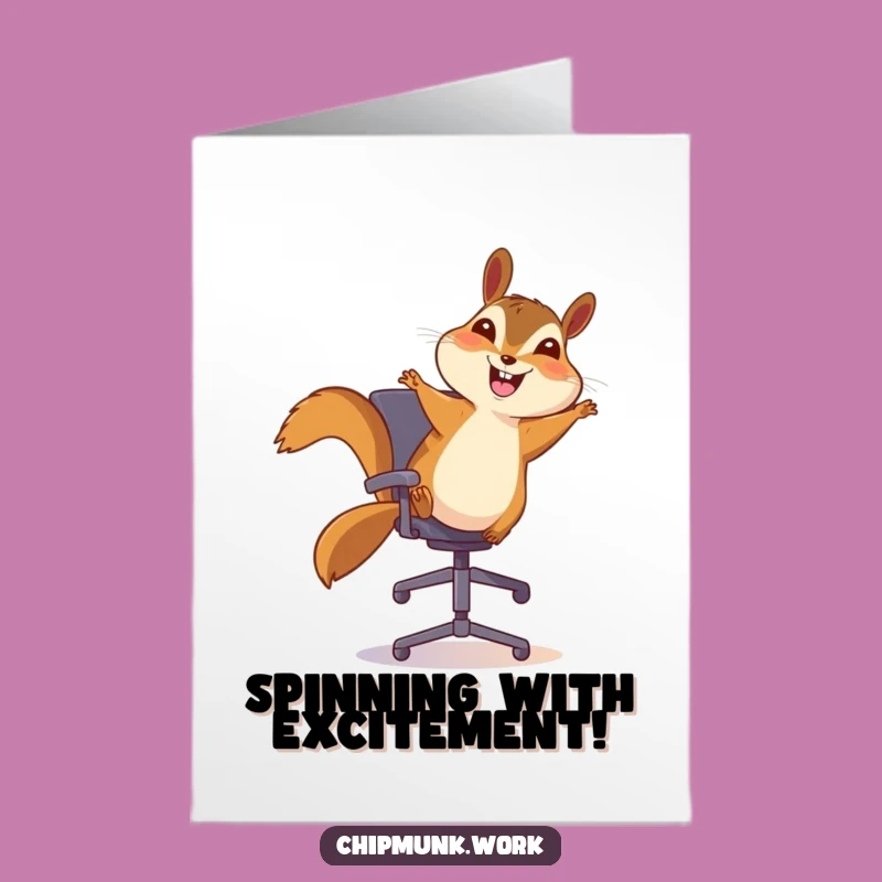 Free Printable Congrats Card: Chipmunk's Office Chair Celebration, Humorous Downloadable Gift