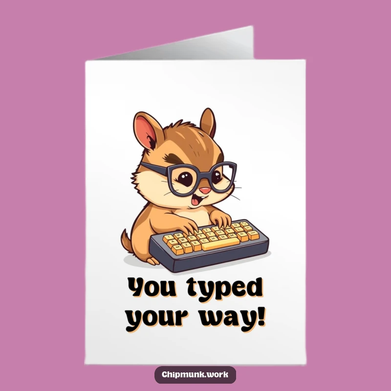 Free Printable Congrats Card: Fast Typing Chipmunk Humorous Downloadable