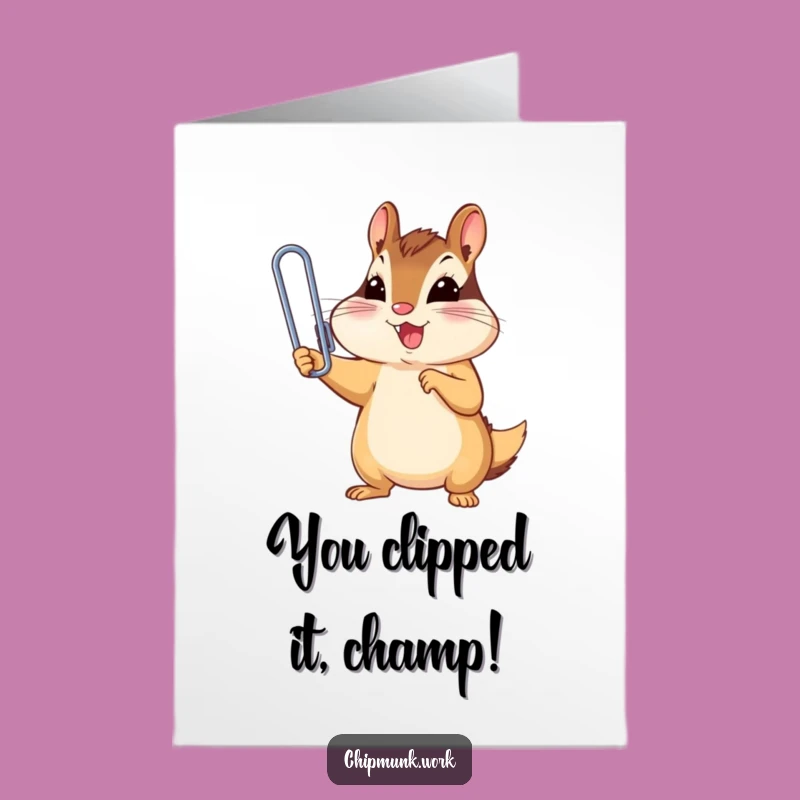 Free Printable Congrats Card: Chipmunk Paperclip Victor, Funny Downloadable Celebration Gift