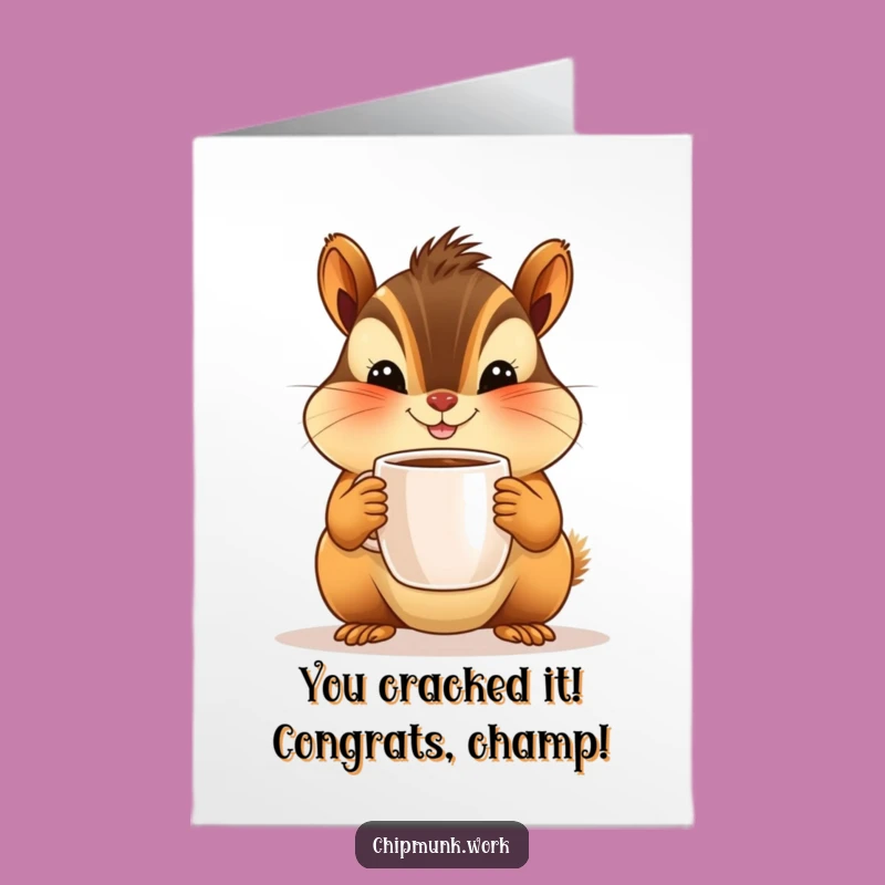 Free Printable Chipmunk Coffee Card: Funny Congrats Downloadable Gift for Any Occasion