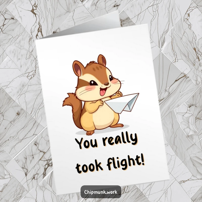 Free Printable Congratulations Card showing a chipmunk proudly presenting a crumpled paper airplane, celebrating a funny accomplishment.