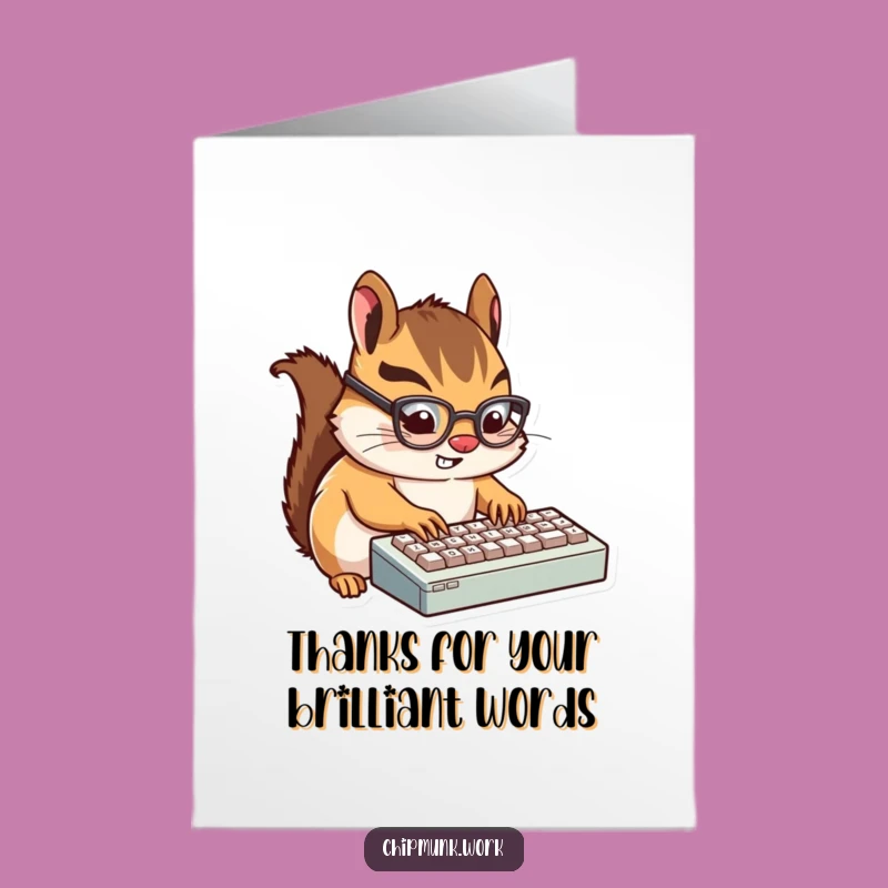 Free Printable Chipmunk Thank You Card: Funny Typing Downloadable Gratitude!