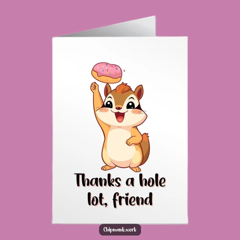 Free Printable Thank You Card: Chipmunk's Donut Gratitude, Funny Download