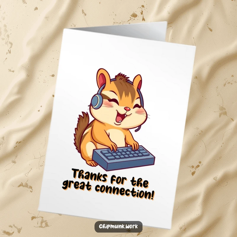 Funny Free Printable Thank You Card: Chipmunk wearing a headset, typing enthusiastically, expressing thanks digitally.