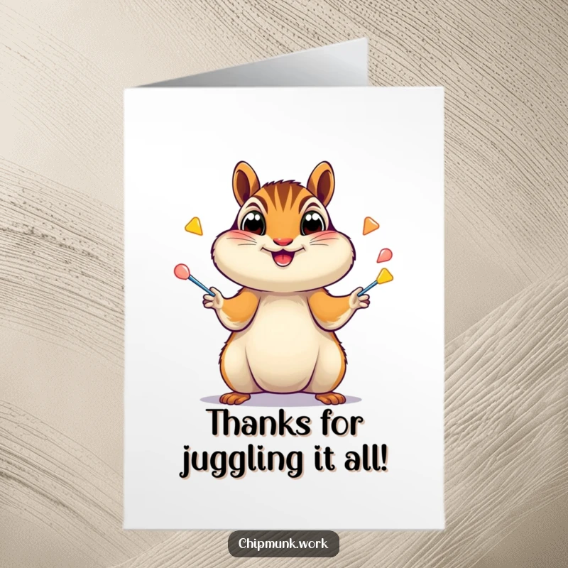 Funny Free Printable Thank You Card: An excited chipmunk juggles staplers, expressing thanks for handling many things. A downloadable gift.