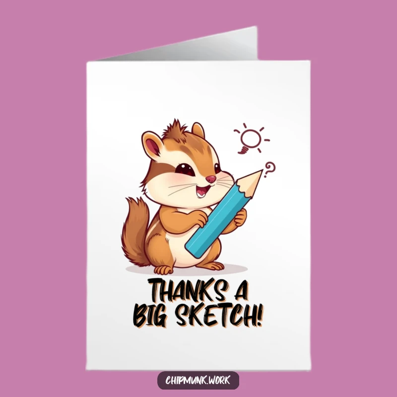 Free Printable Thank You Card: Chipmunk's Artistic Thanks, Humorous Downloadable Gift