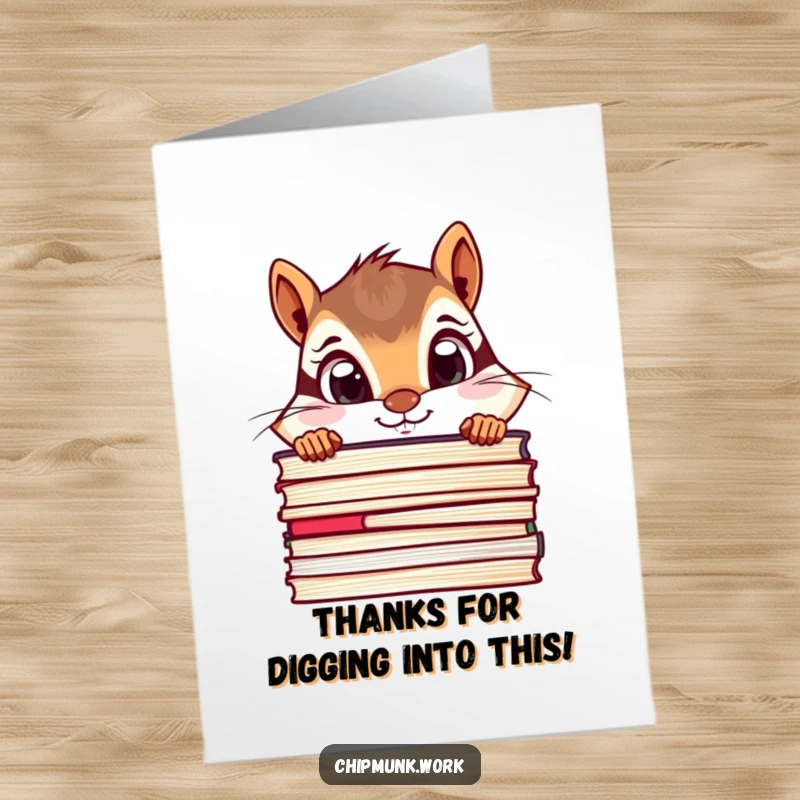 Funny Free Printable Thank You Card with a chipmunk peeking over files with curious eyes, a unique way to say thanks.