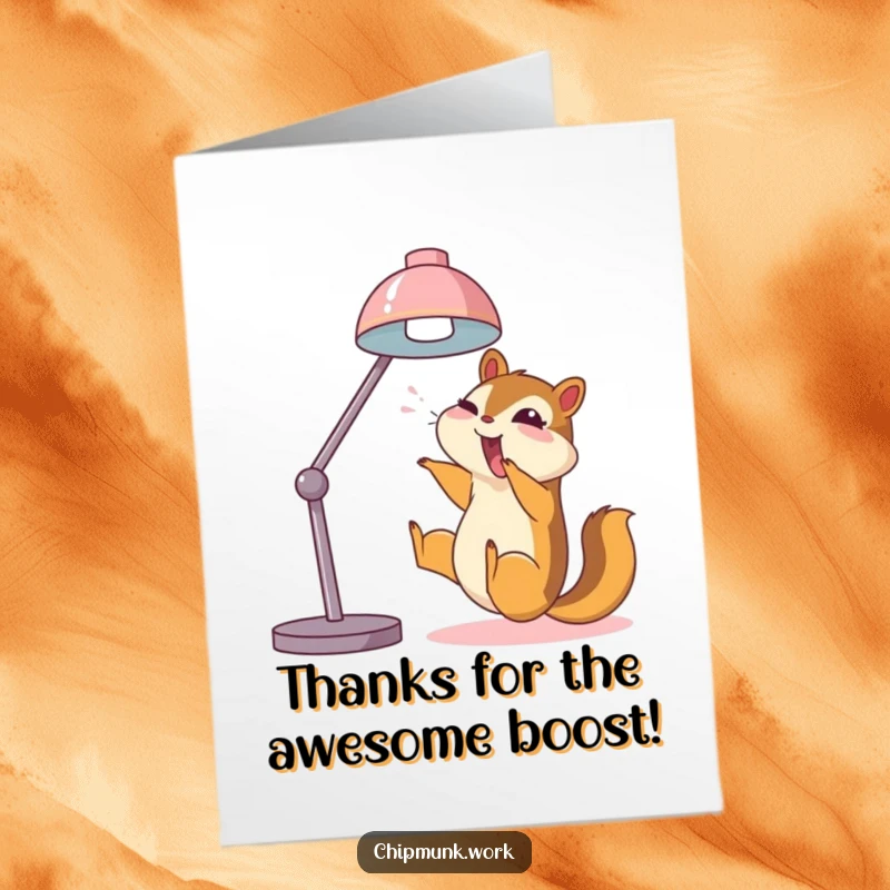 Funny Free Printable Thank You Card: Chipmunk slides down a desk lamp, expressing over-the-top gratitude.