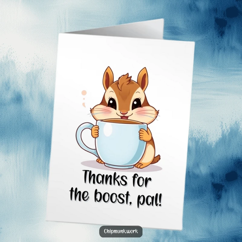 Funny Free Printable Thank You Card: Chipmunk cheerfully holds a coffee mug, eyes wide, conveying heartfelt thanks with a humorous touch.