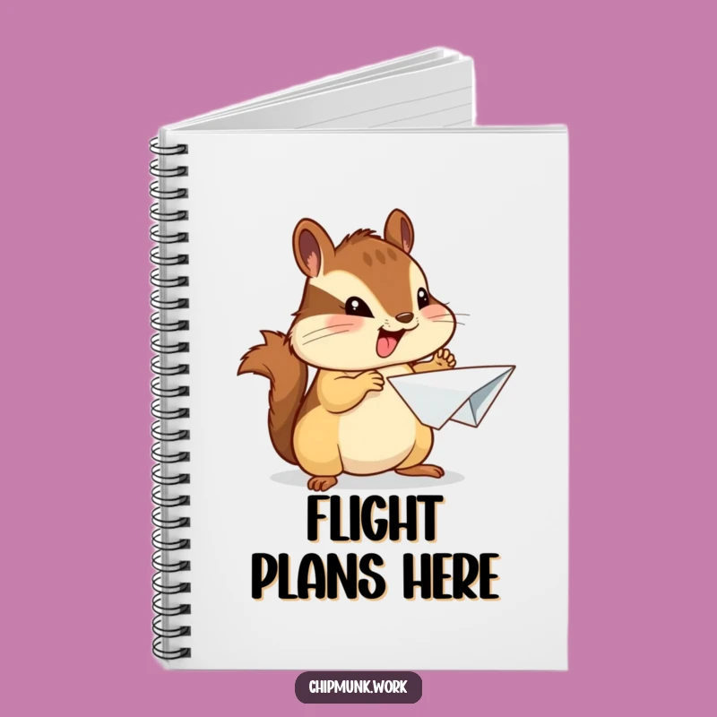 Funny Chipmunk Notebook - Proud Paper Airplane Cover