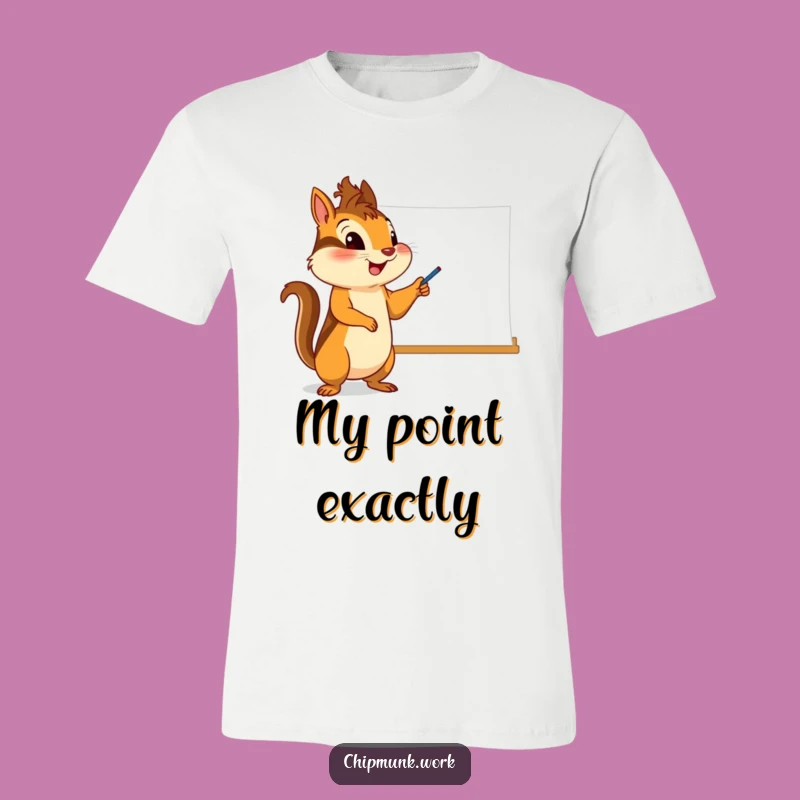 Funny Chipmunk Whiteboard T-Shirt - Enthusiastic Pointer Tee